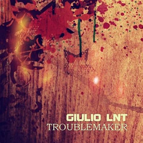 Giulio Lnt Songs Events And Music Stats Viberate