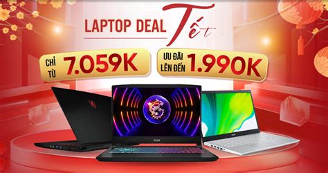 Laptop Deal T T M Y T Nh X Ch Tay Ch T Tri U U I L N N