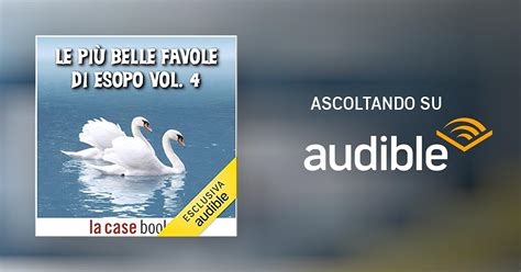 Le più belle favole di Esopo 4 Audiolibro Esopo Audible it in