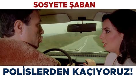 Sosyete Şaban Türk Filmi Polislerden Kaçıyoruz Kemal Sunal Filmleri