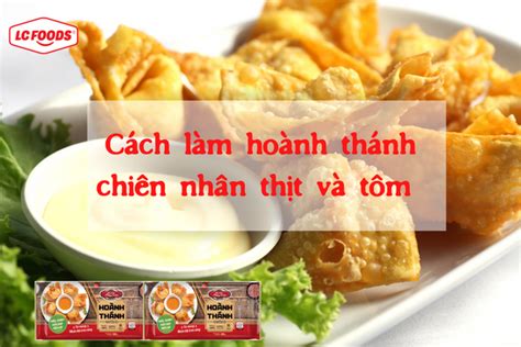 cach lam hoanh thanh chien nhan thit va nhan tom vang tuoi gion rum