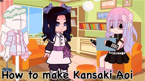 •how To Make Kanzaki Aoi•gacha Club Youtube