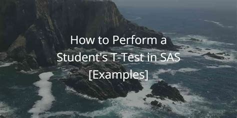 How To Perform A Students T Test In Sas Examples