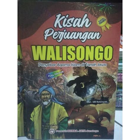 Jual Buku Kisah Perjuangan Walisongo Penyebar Agama Islam Di Tanah Jawa