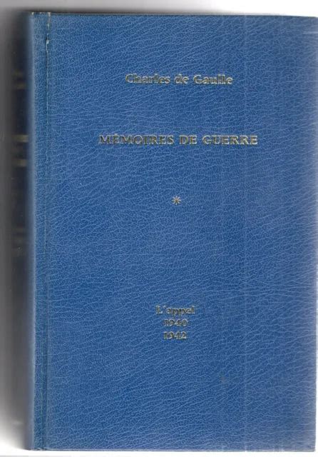 CHARLES DE Gaulle MÉMOIRES DE GUERRE L Appel 1940 1942 EUR 10 00