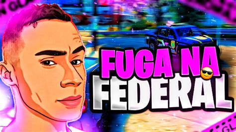 Fuga Na Federal Gta Rp Fivem Fuga Completa Youtube