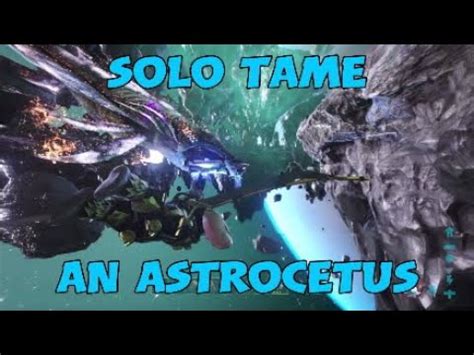 Ark Genesis How To Solo Tame An Astrocetus Space Whale Youtube