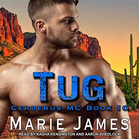 Tug Cerberus Mc Book 10 Audio Download Marie James Kasha