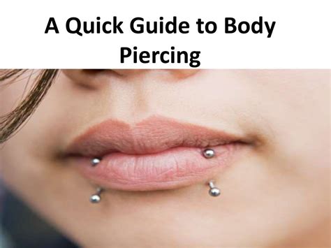 A Quick Guide To Body Piercing