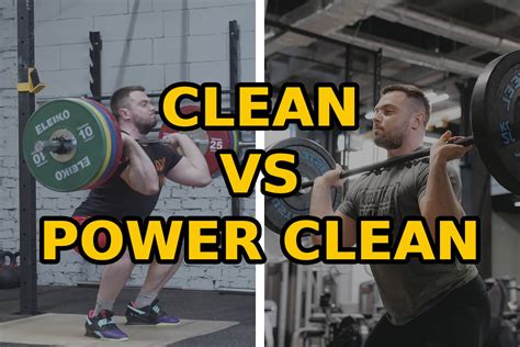 Clean Vs Power Clean Difference Explained Torokhtiy Weightlifting