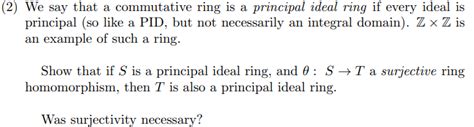 Solved 2) We say that a commutative ring is a principal | Chegg.com