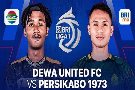 Prediksi Bri Liga Dewa United Vs Persikabo Berikut Head To