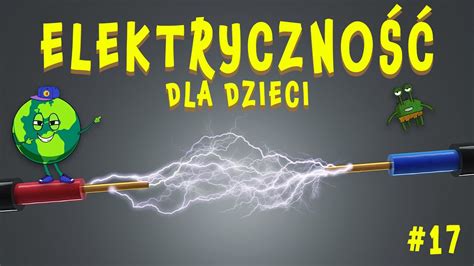 Prąd czyli Elektryczność Skąd się bierze i czym jest Film