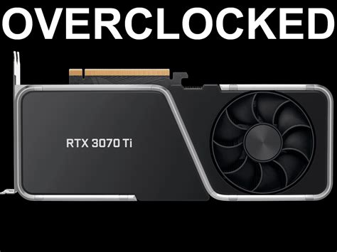 Overclocking Nvidia Geforce Rtx 3070 Ti Founders Edition