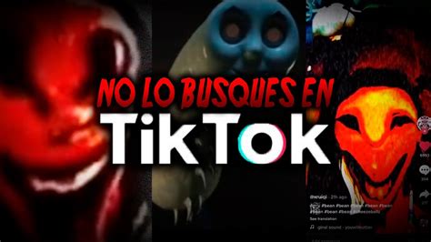 Cosas Que Nunca Debes Buscar En Tiktok Jam S Busques Esto En Tik