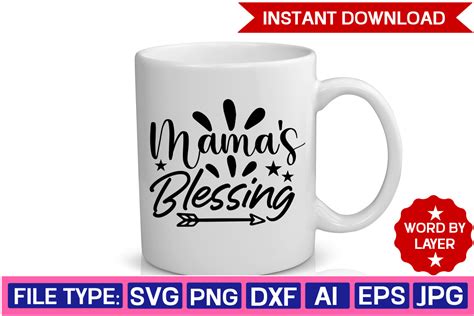 Mama S Blessing Svg Design Graphic By DigitalArt Creative Fabrica