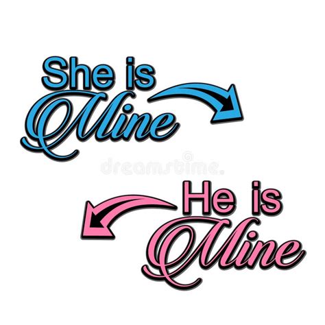 She Is Mine He Is Mine Vector Design Stock Vector Illustration Of