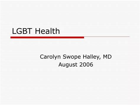 Ppt Lgbt Health Powerpoint Presentation Free Download Id944369