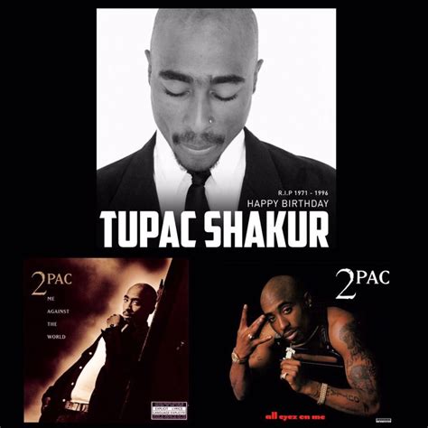 Happy 44th Birthday To Tupac Shakur