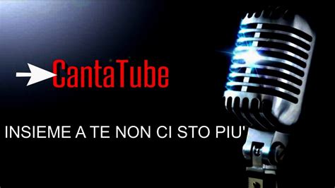 CantaTube INSIEME A TE NON CI STO PIU Karaoke C Caselli