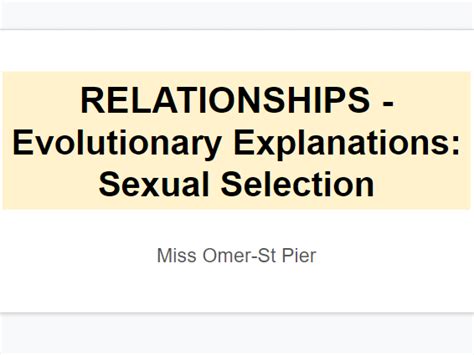 Relationships 1 Evolutionary Explanations Sexual Selection