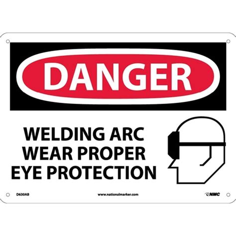 Danger Welding Arc Wear Proper Eye Protection Sign D630AB