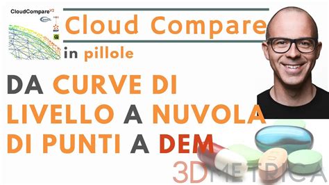 Cloud Compare Da Curve Di Livello A Nuvole Di Punti E Raster YouTube