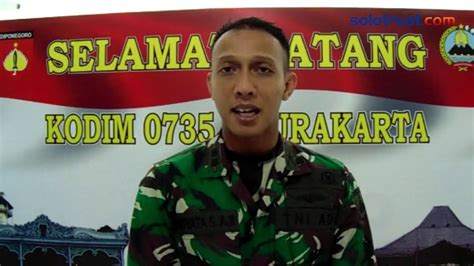 Imbauan Komandan Kodim Surakarta Letkol Inf Wiyata Sempana Aji Di