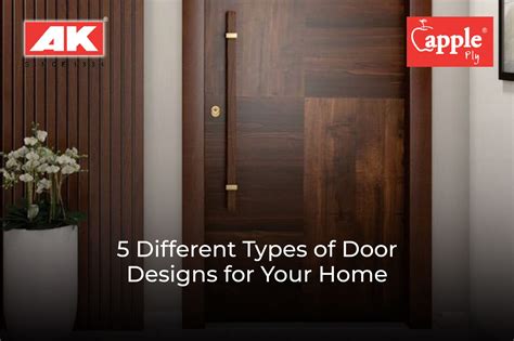5 Different Types of Door Designs for Your Home