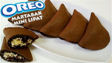 RESEP MARTABAK MINI LIPAT OREO SIMPEL DAN ENAK YouTube