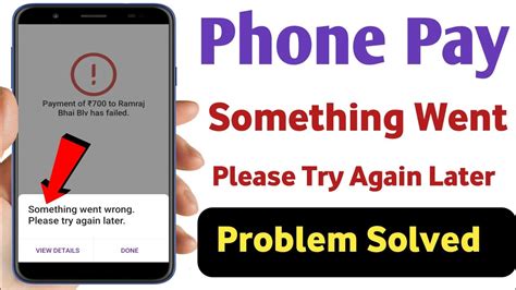 Phonepe Something Went Wrong Problem Solve Phone Pay Something Went