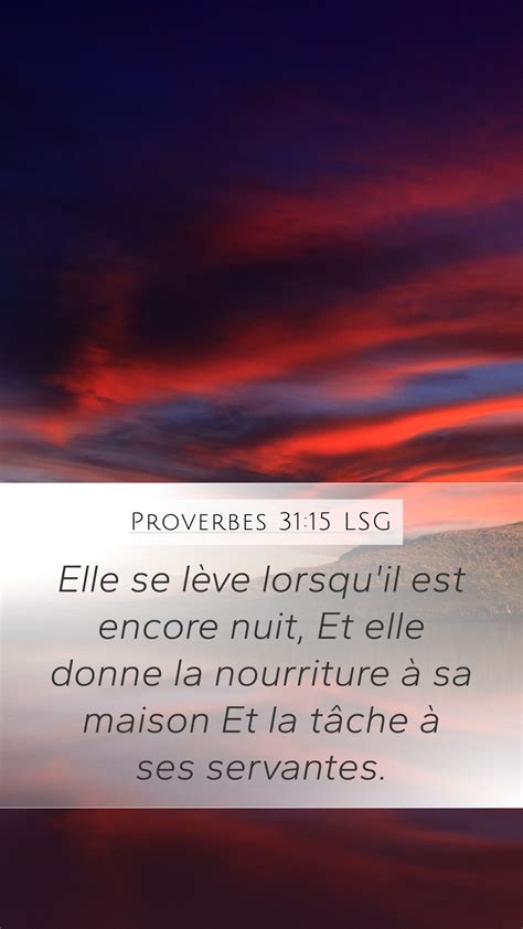 Proverbes 31 15 LSG Mobile Phone Wallpaper Elle se lève lorsqu il est