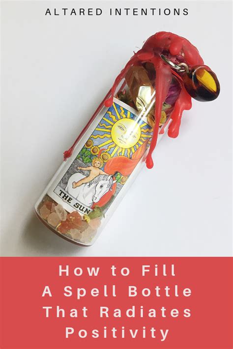 How To Fill A Spell Bottle That Radiates Positivity Altared