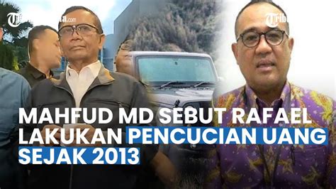 Menteri Mahfud MD Sebut Rafael Alun Terindikasi Melakukan Pencucian