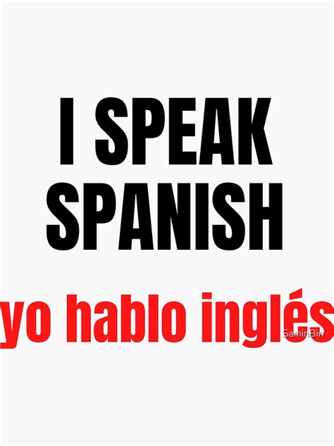 Bilingual English Spanish I Speak Spanish Yo Hablo Ingles Sticker