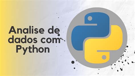 Analise De Dados Com Python Youtube