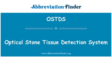 OSTDS Definition: Optical Stone Tissue Detection System | Abbreviation ...