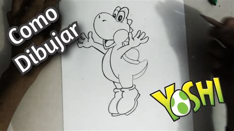 Como Dibujar A Yoshi Paso A Paso How To Draw Yoshi Youtube