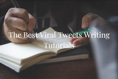 The Best Viral Tweets Writing Tutorials