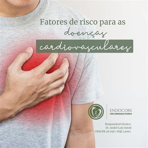 Fatores de risco para as doenças cardiovasculares Endocore