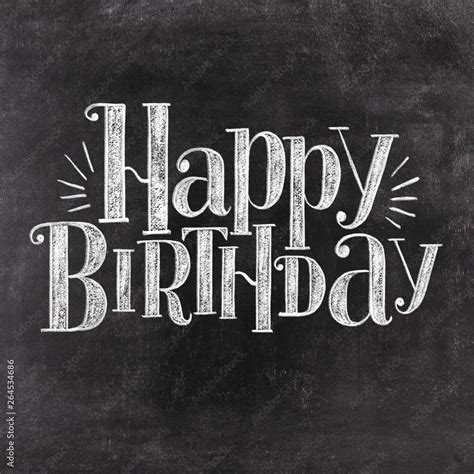 Hand Lettering Happy Birthday On Retro Black Chalkboard Background