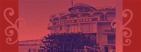 4 Reasons You’ll Want to Cruise on the American Queen | USA River Cruises