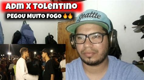 React Rea O Pegou Muito Fogo Adm X Tolentino Batalha Do