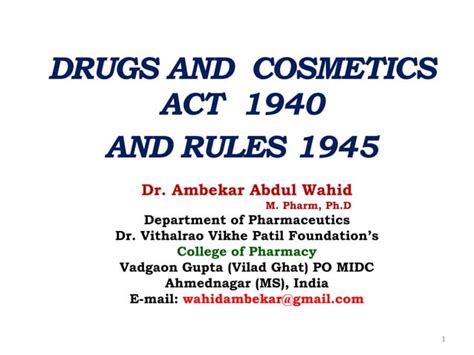 Drug And Cosmetic Act 1940 And Rules 1945 Ppt