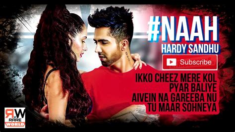 Naah By Hardy Sandhu Feat Naroha Fatehi Latest Song Of 2017 Punjabi