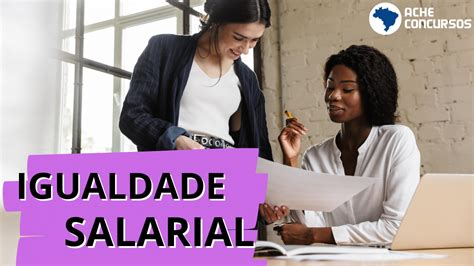 C Mara Aprova Projeto E Igualdade Salarial Entre Homens E Mulheres Pode