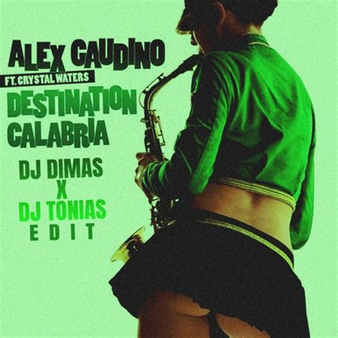 Stream Episode Alex Gaudino Destination Calabria DJ TONIAS X DJ