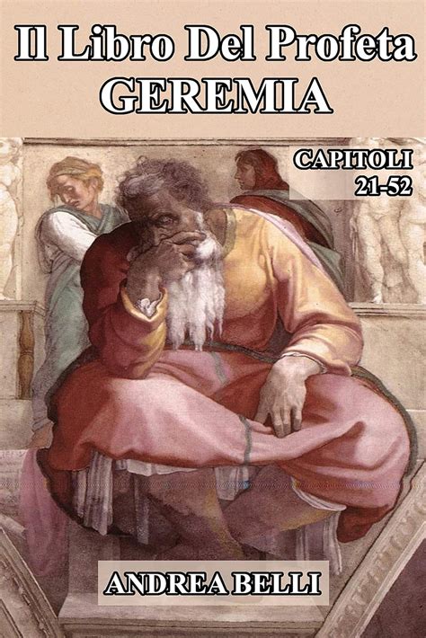 Il Libro Del Profeta Geremia Capitoli 21 52 Italian Edition EBook