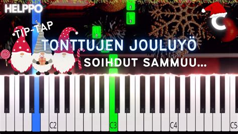 Tonttujen jouluyö soihdut sammuu tip tap tip tap Piano Tutorial