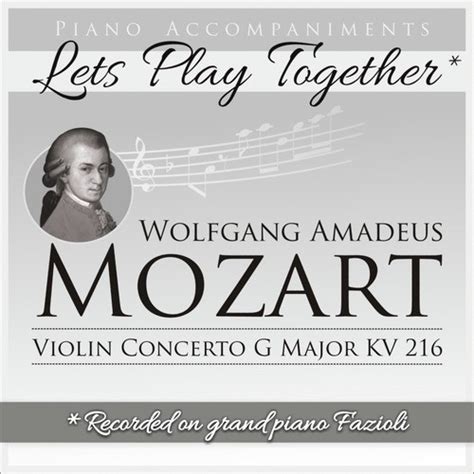 Piano Accompaniments For Wolfgang Amadeus Mozart Violin Concerto In G